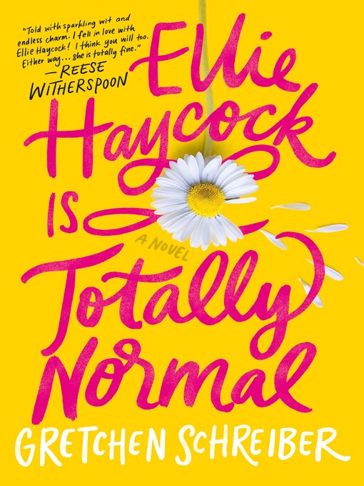 Title details for Ellie Haycock Is Totally Normal by Gretchen Schreiber - Available